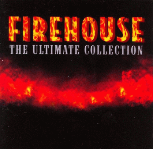 Firehouse (USA) : The Ultimate Collection